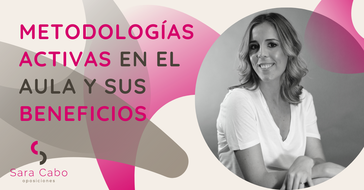 Metodologías activas en el aula y sus beneficios.