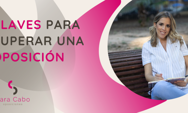 CLAVES PARA SUPERAR UNA OPOSICIÓN
