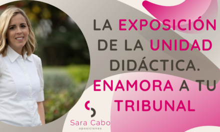 LA EXPOSICIÓN DE LA UNIDAD DIDÁCTICA. ENAMORA A TU TRIBUNAL