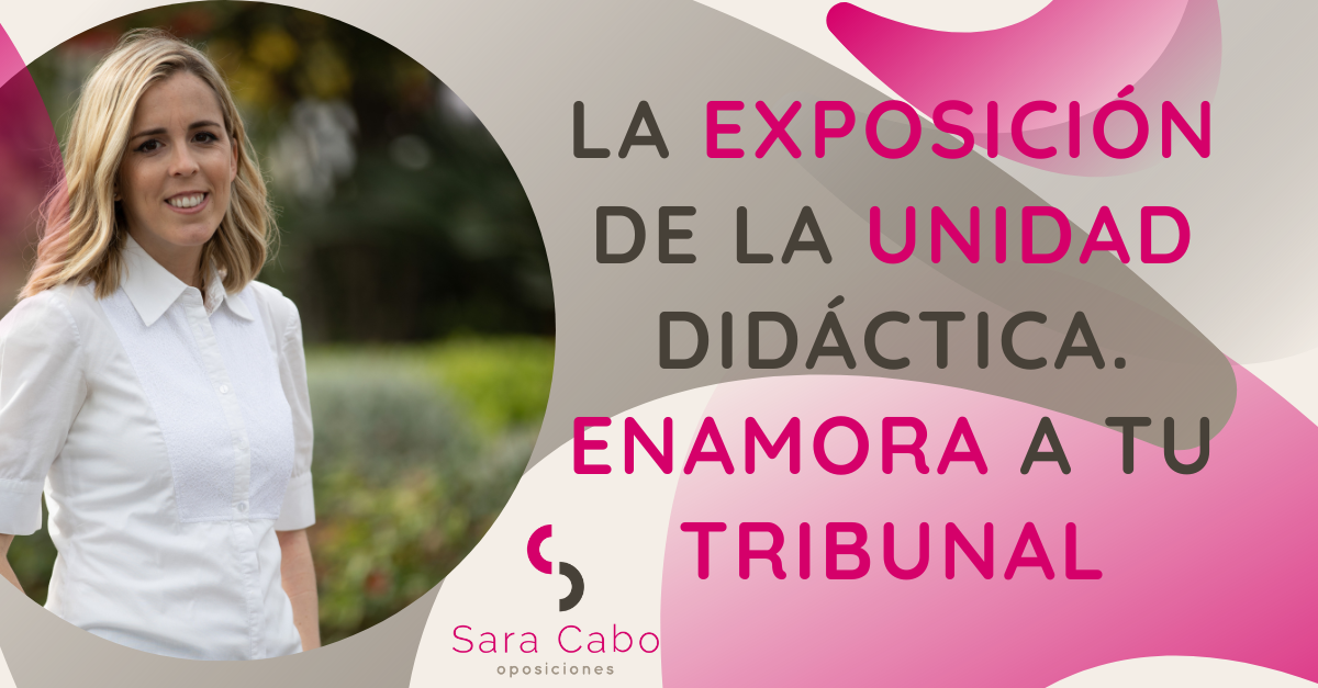 LA EXPOSICIÓN DE LA UNIDAD DIDÁCTICA. ENAMORA A TU TRIBUNAL